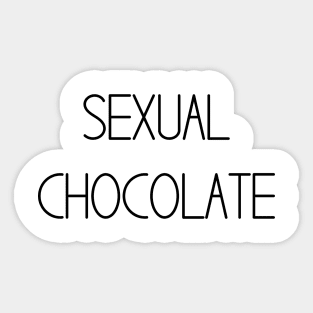 Sexual Chocolate Sticker